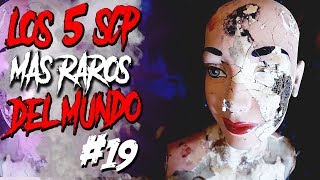 Los 5 Scp Mas Rar0S Y Peligros0S