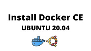 Install Docker Community Edition on Ubuntu Server 20.04