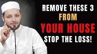 3 Things You Must REMOVE From Your House for Barakah | Abdul Rehman