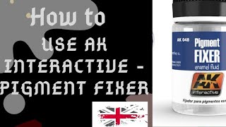 How to use ak interactive pigment Fixer screenshot 3