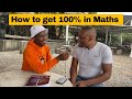 How to get 100% in Maths | Mathematician advice