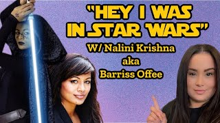 Hey I Was In Star Wars with Barriss Offee herself Nalini Krishna!!  #starwars #prequels