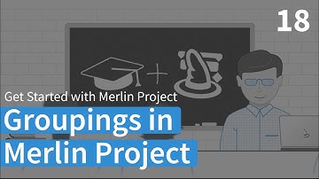 Groupings – Merlin Project Learning Path (English)