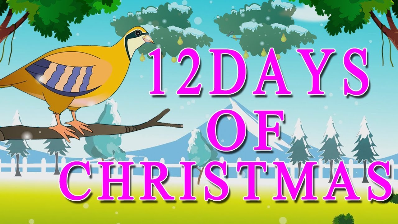 Douze jours de Noël Chants de Noël pour les enfants Twelve Days Of Christmas YouTube Douze jours de Noël Chants de Noël pour les enfants Twelve Days Of Christmas YouTube