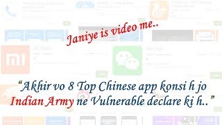 Top 8 Chinese apps which are banned by The Indian army.. screenshot 4