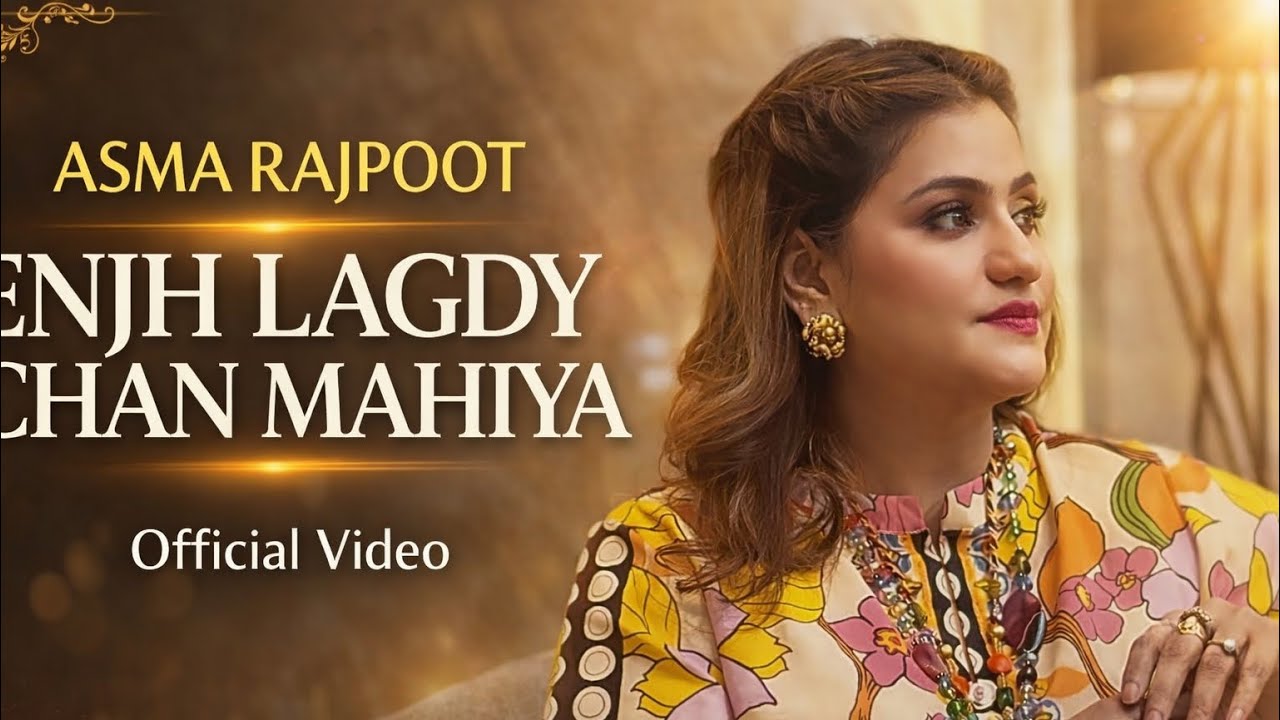 Enjh Lagdy Chan Mahiya | Asma Rajpoot | Tribute to Shaffaullah Rokhri ...
