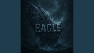 Download lagu EAGLE