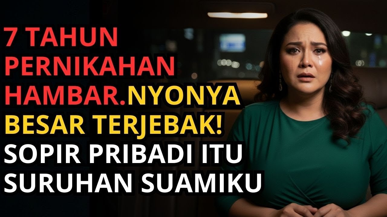 7 Tahun Pernikahan Hambar, Aku Baru Tahu Semua Ini Rekayasa | drama keluarga
