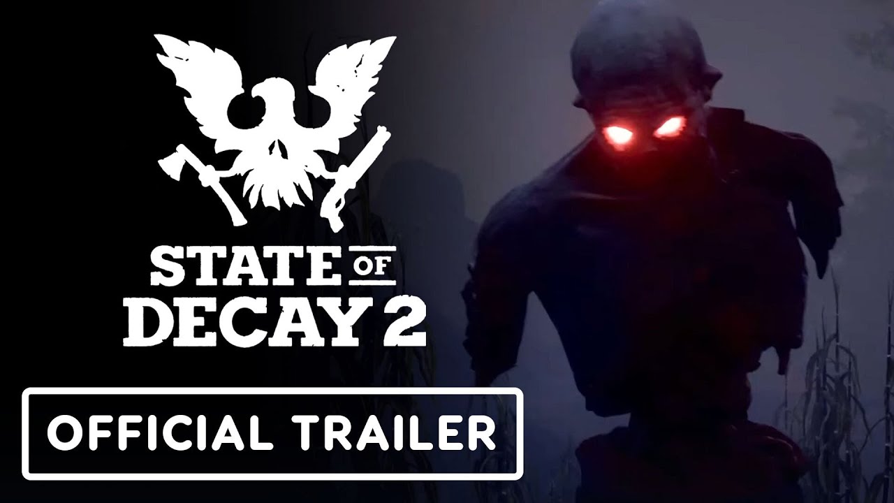 State Of Decay 2 Debuts New Trailer at Xbox Conference