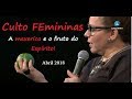 Helena Tannure Culto FEmininas Abril 2018 A mexerica e o Fruto do Espírito!