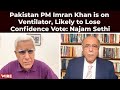 Pakistan PM Imran Khan is on Ventilator, Likely to Lose Confidence Vote: Najam Sethi
