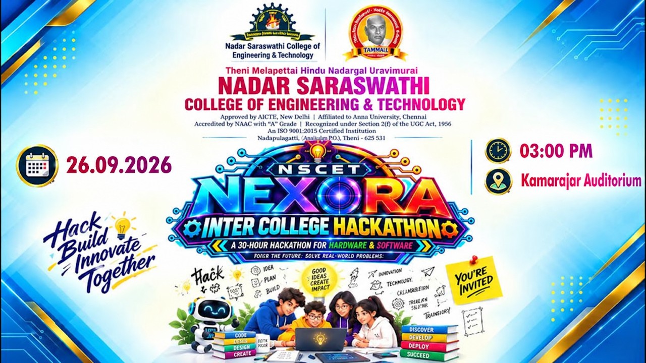 NSCET - NEXORA - INTER COLLEGE HACKATHON VALEDICTION - 26.09.2026 LIVE