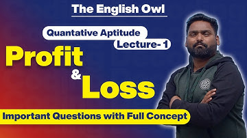 Profit and Loss  | Quantitative Aptitude For CUCET | CUCET - 2022  | The English Owl