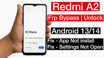 Redmi A2 FRP Bypass fixed App not installed | removed Google account lock (2025)