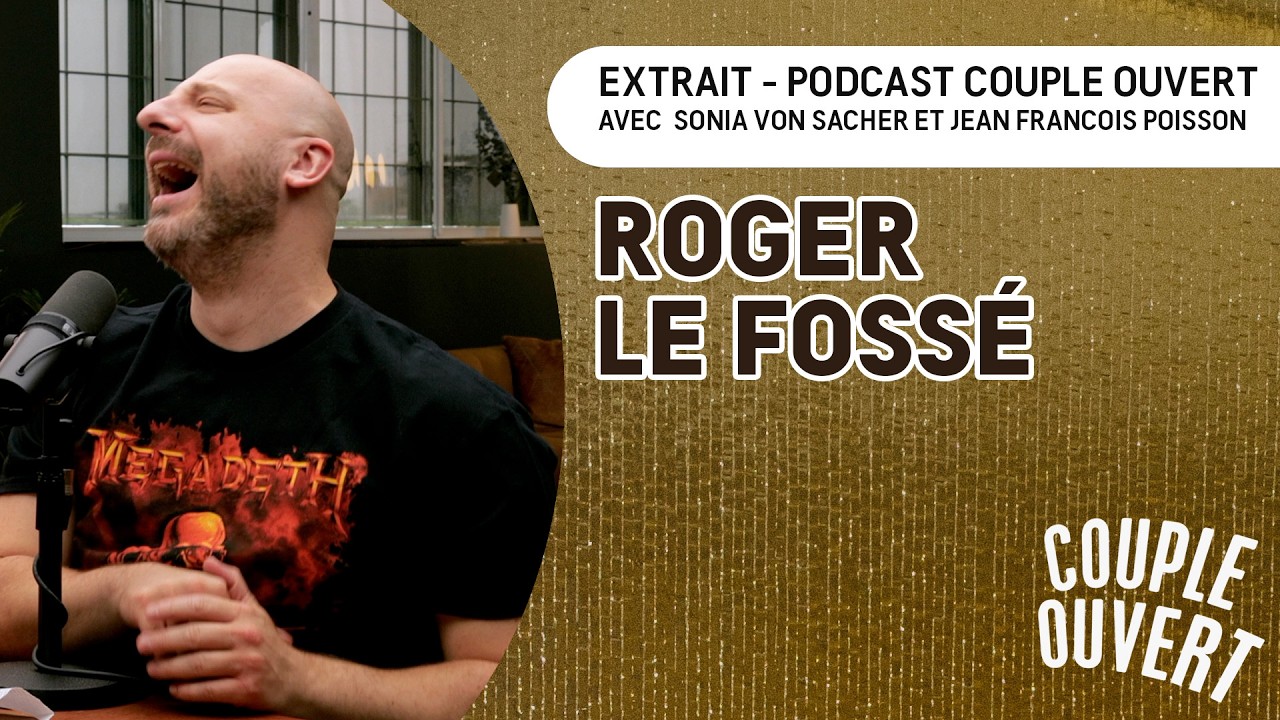 Couple Ouvert Date - Roger le fossé (lue avec Sonia von Sacher et Jean-François Poisson )