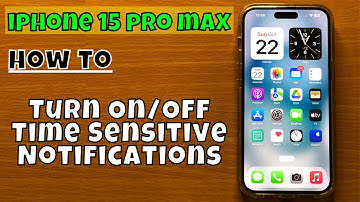 How to Turn On/Off Time Sensitive Notifications iPhone 15 Pro Max
