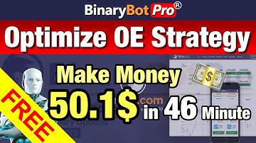 Binary Bot Pro | Optimize OE Strategy (2022) - Free Download