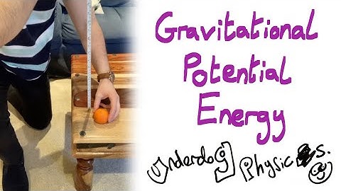 Gravitational potential energy - GCSE Physics