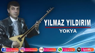 YILMAZ YILDIRIM - YOKYA Resimi