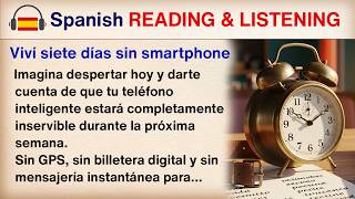 I Lived Without a Smartphone for Seven Days | Learn Spanish through stories | Intermediate Level screenshot 5