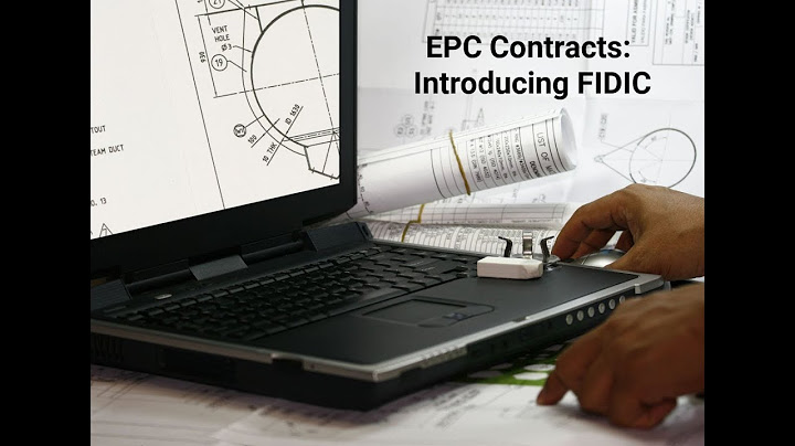 Engineering procurement construction and commissioning epcc contracts dịch là gì năm 2024