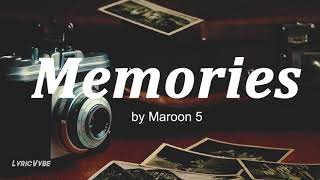 Maroon 5 - Memories (Lyrics)