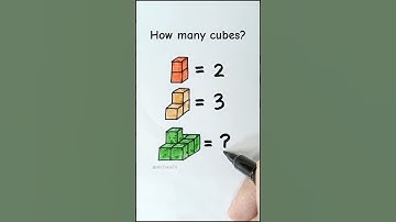 How many cubes? IQ TEST.