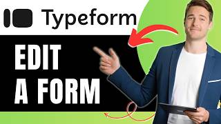 How to Edit a Typeform Easily 2026