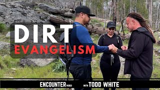 Dirt Evangelism - Todd White