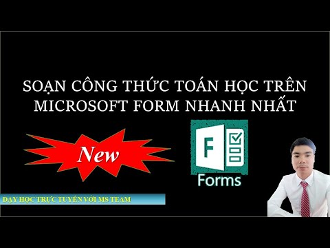 Video Cách soạn công thức toán học trên Microsoft Form nhanh... - youtube