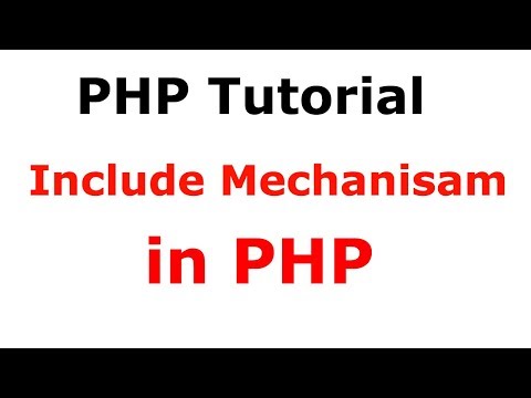 PHP Include Mechanism : PHP Tutorials in Hindi #3