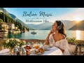 Italian Music & Mediterranean Sunset 🍋 Relaxing Guitar Music for Stress Relief | Italy 4K
