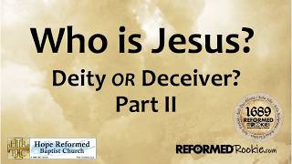 Who Is Jesus? Part II
Jesus is the Rock: https://youtu.be/Lz8c_IjOyIs
#jesusisgod #deityofchrist #christiantruth #gospelmessage #salvationbygrace #reformedtheology #knowjesus #biblicaltruth #faithinchrist #eternallife
www.ReformedRookie.com
Podcast: https://anchor.fm/reformedrookie
Facebook: https://www.facebook.com/TheReformedRookie
Twitter: https://twitter.com/NYapologist
Semper Reformanda! Who Is Jesus? Part II