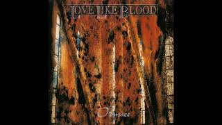 Love Like Blood - Don&#39;t Leave Me