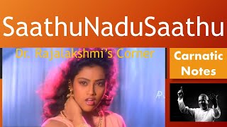 Saathu Nadu Saathu | Sethupathi IPS | Ilayaraja | Carnatic Notes | Veena Tutorial | DrRajalakshmi