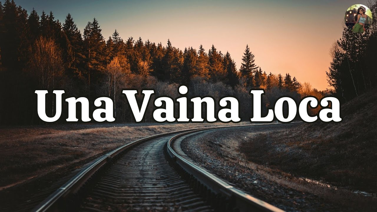 Fuego - Una Vaina Loca (Letra/Lyrics) - YouTube