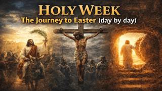 Holy Week Explained - The journey to Easter #TheBrainLegacy