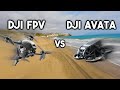 DJI FPV vs DJI Avata in 2024 - Still Worth it ?!