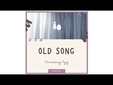 Standing Egg (스탠딩 에그) – Old Song (오래된 노래) [Sub Indo]