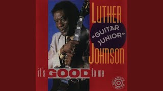 Vignette de la vidéo "Luther "Guitar Junior" Johnson - In My Younger Days"