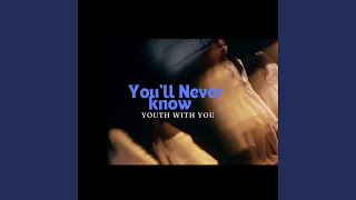 Download Lagu You'll Never Know (season 2) (feat. THE9)
