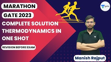 मैराथन | Complete Solution Thermodynamics in ONE SHOT | Revision Before Exam | GATE 2023 IIT KANPUR