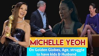 Michelle Yeoh Golden Globes Speech | Who is Michelle Yeoh? Michelle Yeoh's Age, Family, Kids,Worth