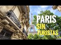 Paris sin turistas | Paris despues de la cuarentena