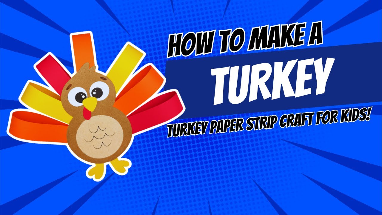 Turkey Paper Strip Craft YouTube turkey-paper-strip-craft-youtube