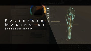 Polybrush Making of Skeleton Hand