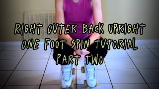 Right Outer Back Upright One Foot Spin Tutorial on Roller Skates | Part TWO #rollerskating #skate