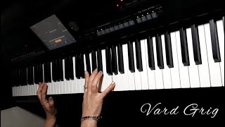 Սարի աղջիկ/Sari aghjik-piano cover Vard Grig