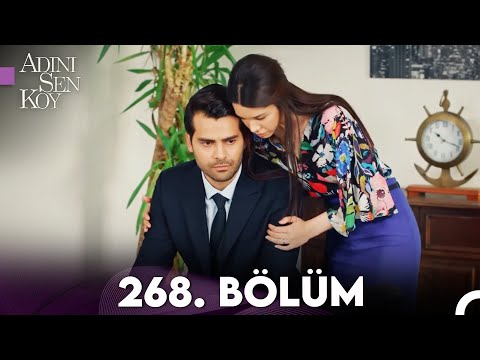 Adını Sen Koy 268. Bölüm (Uzun Versiyon)