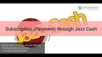 Subscription Payment through Jazz Cash - Splendid Accounts